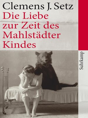 cover image of Die Liebe zur Zeit des Mahlstädter Kindes